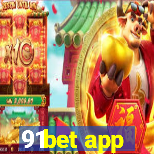 91bet app